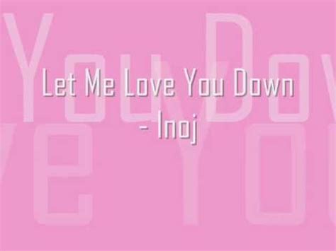 Let Me Love You Down Enchants with Soothing Melodic Rhythms and Heartfelt Lyrical Storytelling